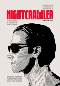 Poster to the movie "Nightcrawler" #201210