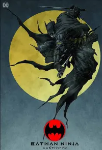 Poster to the movie "Batman Ninja" #113626