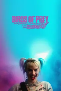 Poster to the movie "Birds of Prey (and the Fantabulous Emancipation of One Harley Quinn)" #34891