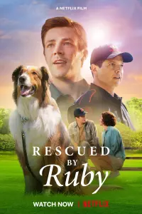 Poster to the movie "Rescued by Ruby" #97991