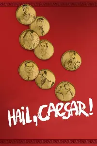 Poster to the movie "Hail, Caesar!" #348726