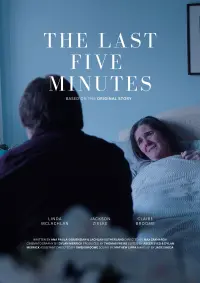 Poster to the movie "The Last Five Minutes" #450987