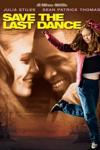 Poster to the movie "Save the Last Dance" #109200