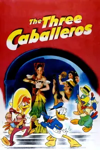 Poster to the movie "The Three Caballeros" #136741