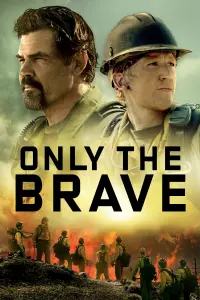 Poster to the movie "Only the Brave" #218435