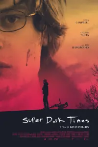 Poster to the movie "Super Dark Times" #287754