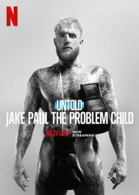 Poster to the movie "Untold: Jake Paul the Problem Child" #145903