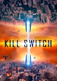 Poster to the movie "Kill Switch" #157186