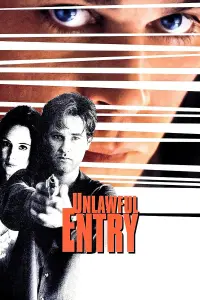 Poster to the movie "Unlawful Entry" #145819