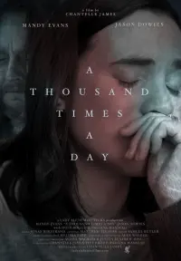 Poster to the movie "A Thousand Times A Day" #626615