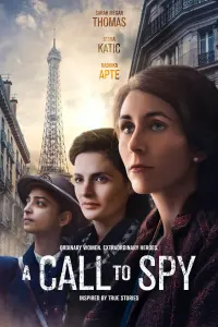 Poster to the movie "A Call to Spy" #353277