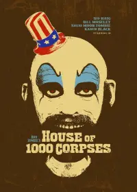 Poster to the movie "House of 1000 Corpses" #584460