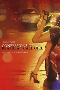 Poster to the movie "Confessions of a Brazilian Call Girl" #283733