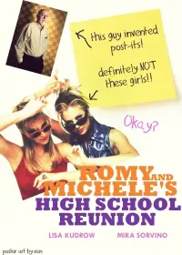 Poster to the movie "Romy and Michele