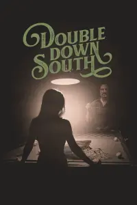 Poster to the movie "Double Down South" #197639