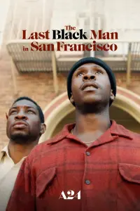 Poster to the movie "The Last Black Man in San Francisco" #157582