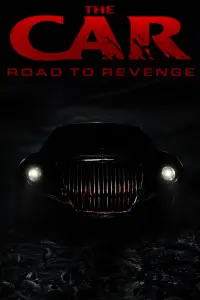 Poster to the movie "The Car: Road to Revenge" #145849