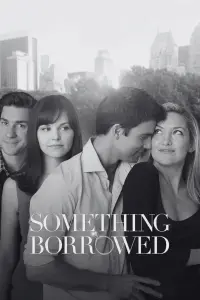 Poster to the movie "Something Borrowed" #476979