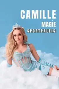 Poster to the movie "Camille - Magie: Live in Sportpaleis" #523069