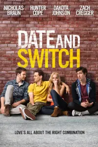 Poster to the movie "Date and Switch" #350859