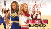 Backdrop to the movie "Bring It On: All or Nothing" #272420