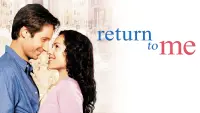 Backdrop to the movie "Return to Me" #274487