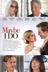 Poster to the movie "Maybe I Do" #129308