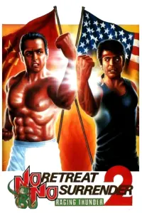 Poster to the movie "No Retreat, No Surrender 2: Raging Thunder" #587724