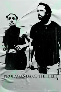 Poster to the movie "Propaganda of the Deed" #626593