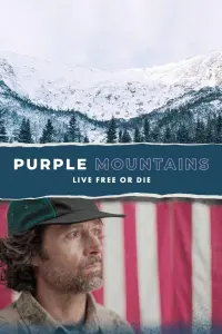 Poster to the movie "Purple Mountains: Live Free or Die" #611504