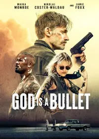 Poster to the movie "God Is a Bullet" #29449