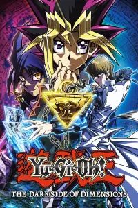 Poster to the movie "Yu-Gi-Oh!: The Dark Side of Dimensions" #204485