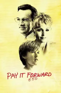 Poster to the movie "Pay It Forward" #224956