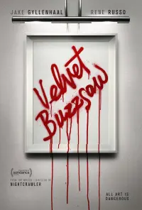 Poster to the movie "Velvet Buzzsaw" #140080