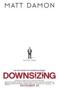 Poster to the movie "Downsizing" #76379