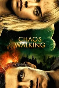 Poster to the movie "Chaos Walking" #60099