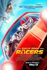 Poster to the movie "Rally Road Racers" #5315