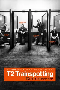 Poster to the movie "T2 Trainspotting" #584985