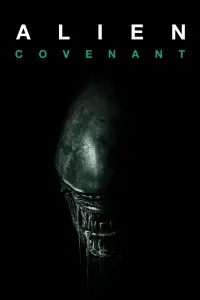 Poster to the movie "Alien: Covenant" #166960