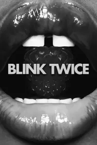 Poster to the movie "Blink Twice" #577662