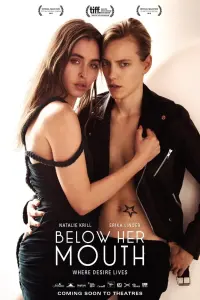 Poster to the movie "Below Her Mouth" #28561