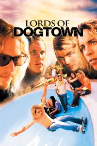 Poster to the movie "Lords of Dogtown" #108974