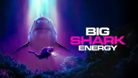 Backdrop to the movie "Big Shark Energy" #525512