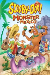 Poster to the movie "Scooby-Doo! and the Monster of Mexico" #111636