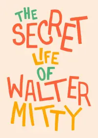 Poster to the movie "The Secret Life of Walter Mitty" #45225