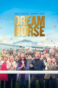 Poster to the movie "Dream Horse" #350064