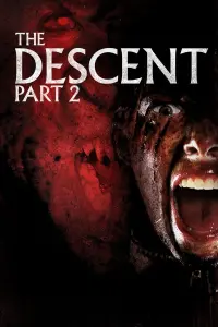 Poster to the movie "The Descent: Part 2" #334028