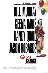 Poster to the movie "Quick Change" #134998