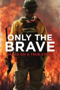 Poster to the movie "Only the Brave" #218424