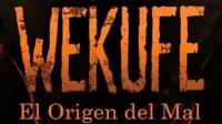 Backdrop to the movie "Wekufe: The Origin of Evil" #602823